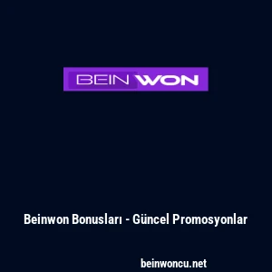 Beinwon Bonusları - G&uuml;ncel Promosyonlar