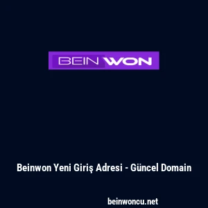 Beinwon Yeni Giriş Adresi - G&uuml;ncel Domain